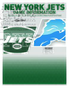 GAME INFORMATION  Saturday, August 19, 2017 | 7:30 p.m. | CBS 2 New York | Ford Field NEW YORK
