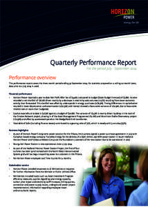 Quarterly Performance Report For the period July - September 2014 Performance overview This performance report covers the three month period ending 30 September[removed]For statistics prepared on a rolling 12-month basis, 