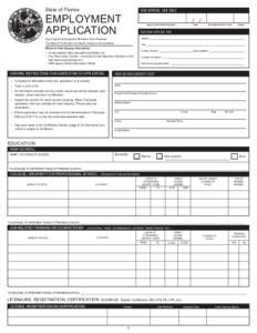 State of Florida  FOR OFFICIAL USE ONLY EMPLOYMENT APPLICATION