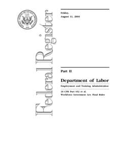 Friday, August 11, 2000 Part II  Department of Labor