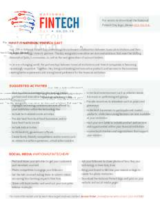 For access to download the National Fintech Day logo, please click this link. WHAT IS NATIONAL FINTECH DAY? Aug. 20th is National Fintech Day, celebrating the continued collaboration between financial institutions and th