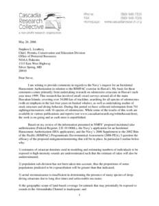 I am writing to provide comments in regards to the Navy’s request for an Incidental Harassment Authorization in relation to the RIMPAC exercise in Hawaii
