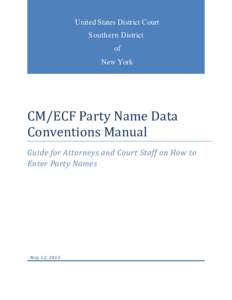 United States District Court Southern District of New York  CM/ECF Party Name Data