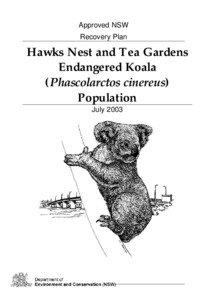 NSW Recovery Plan - Hawkes Nest and Tea Gardens Endangered Koala Population (PDF - 423KB)