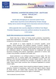 REGIONAL COOPERATION NEWSLETTER – SOUTH ASIA January - February 2011 In this edition: South Asia emerging as an economic power house South Asian Countries worst affected by climate change