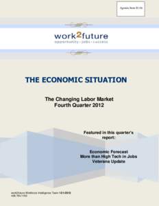 Agenda Item lll (b)  THE ECONOMIC SITUATION The Changing Labor Market Fourth Quarter 2012