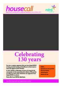housecall  Royal District Nursing Service Supporter Newsletter Autumn Edition 2015 Celebrating 130 years