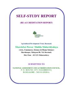 SELF-STUDY REPORT (RE-ACCREDITATION REPORT) Agricultural Development Trust, Baramati.  Shardabai Pawar Mahila Mahavidyalaya