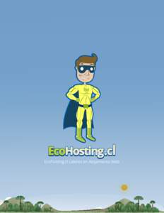 ECOHOSTING INTERNET LIMITADA Providencia #1650 OF 303 Santiago - Chile Email:  www.ecohosting.cl