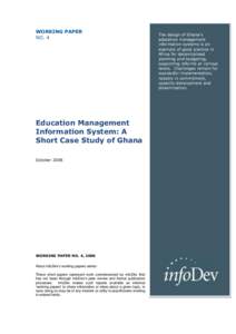 WORKING PAPER NO. 4 Education Management Information System: A Short Case Study of Ghana
