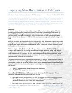 Improving Mine Reclamation in California The Sier ra Fund – Reclaiming the Sierra 2015 Issue Paper Version 4 – March 17, 2015  This issue paper has been developed by The Sierra Fund to frame the Policy and Coordinati