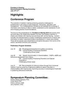 Frontiers in Hearing Beyond Newborn Hearing Screening July 19th-21st Highlights Conference Program