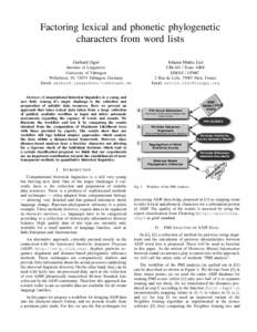 Factoring lexical and phonetic phylogenetic characters from word lists Gerhard J¨ager Johann-Mattis List