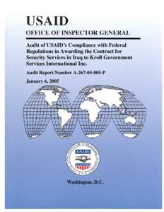 Audit of USAID’s Compliance with Federal Regulations in Awarding the Contract for Security Services in Iraq to Kroll Government Services International Inc.