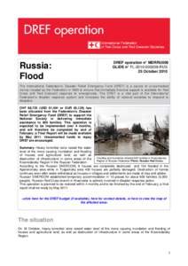 Russia: Flood DREF operation n° MDRRU009 GLIDE n° FL[removed]RUS 25 October 2010