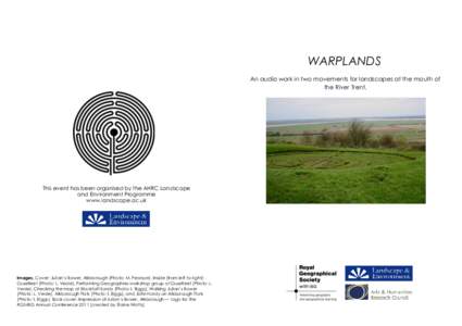 WARPLANDS An audio work in two movements for landscapes at the mouth of the River Trent. This event has been organised by the AHRC Landscape and Environment Programme
