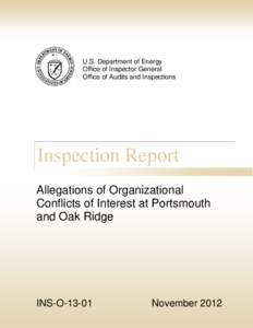 Inspection Report - Allegations of Organizational Conflicts of Interest at Portsmouth and Oak Ridge, INS-O-13-01