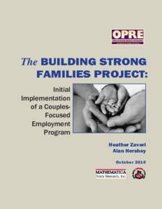 The Building Strong Families Project: Initial Implementation of a Couples - Focused Employment Program, October 2010