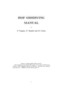 IRSF OBSERVING MANUAL by T. Nagata, T. Tanab¶ e and I.S. Glass