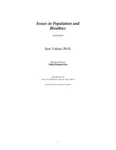 Issues in Population and Bioethics 2nd EDITION Sam Vaknin, Ph.D.