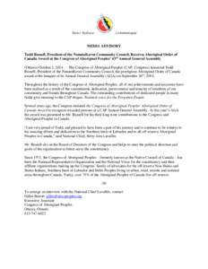 News Release  Communiqué MEDIA ADVISORY Todd Russell, President of the NunatuKavut Community Council, Receives Aboriginal Order of