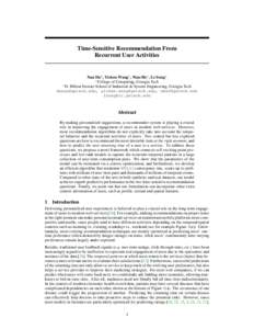 Time-Sensitive Recommendation From Recurrent User Activities Nan Du , Yichen Wang , Niao He∗ , Le Song  College of Computing, Georgia Tech
