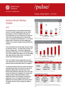 Serbian Retail Market – H2[removed]Serbian Retail Market Update Supply The second half of the year saw the handover of the first phase