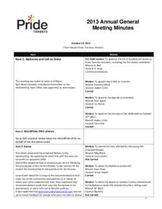 2013 Annual General Meeting Minutes October 24, Hart House Circle, Toronto, Ontario Item