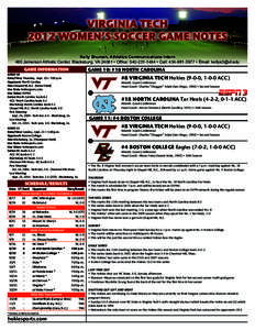 VIRGINIA TECH 2012 WOMEN’S SOCCER GAME NOTES Kelly Shuman, Athletics Communications Intern 460 Jamerson Athletic Center, Blacksburg, VA 24061 • Office: [removed] • Cell: [removed] • Email: [removed] GA