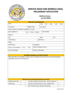 SERVICE DOGS FOR AMERICA (SDA) PRELIMINARY APPLICATION 920 Short Street Jud, ND[removed]APPLICANT INFORMATION