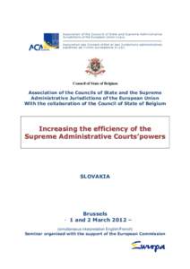 Council of State of Belgium  Association of the Councils of State and the Supreme Administrative Jurisdictions of the European Union With the collaboration of the Council of State of Belgium