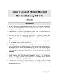Indian Council of Medical Research Short Term Studentship (STS[removed]Result Information 1. The list of applications selected and approved for the STS 2010 Program is arranged in