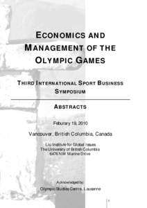 ECONOMICS AND  MANAGEMENT OF THE OLYMPIC GAMES THIRD INTERNATIONAL SPORT BUSINESS SYMPOSIUM