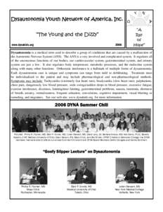 Dysautonomia Youth Network of America, Inc. “The Young and the Dizzy” www.dynakids.org 2006