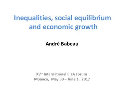 Inequalities, social equilibrium and economic growth