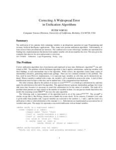 Correcting A Widespread Error in Unification Algorithms PETER NORVIG Computer Science Division, University of California, Berkeley, CA 94720, USA  Summary