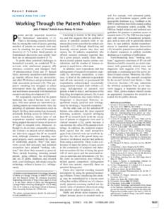 POLICY FORUM S C I E N C E A N D T H E L AW Working Through the Patent Problem John P. Walsh,* Ashish Arora, Wesley M. Cohen