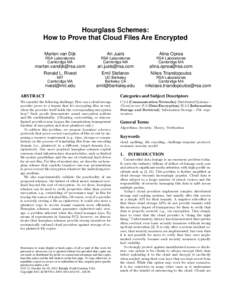 Hourglass Schemes: How to Prove that Cloud Files Are Encrypted Marten van Dijk Ari Juels