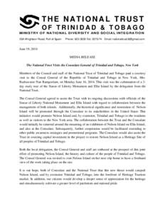 THE NATIONAL TRUST OF TRINIDAD & TOBAGO M INIS T RY O F N A TIO N AL DI VE R SI TY A ND SO CI AL INT EG RA TIO N 35A Wrightson Road, Port of Spain │ Phone: [removed]Ext[removed] │Email: [removed] ___