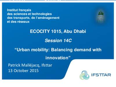 Institut français des sciences et technologies des transports, de l’aménagement et des réseaux  ECOCITY 1015, Abu Dhabi