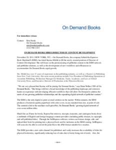 For immediate release Contact: Erin Hardy On Demand Books 