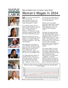 Maine Department of Labor Issue Brief  Women’s Wages In 2004 M  aine women employed full