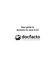 User-guide to docfacto for Java 2.5.0 2  Contents