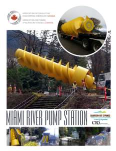mIAMI rIVER PUMP STATION  MIAMI RIVER PUMP STATION - CTQ CONSULTANTS LTD THE SETTING •