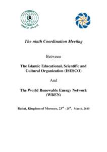The ninth Coordination Meeting  Between The Islamic Educational, Scientific and Cultural Organization (ISESCO)