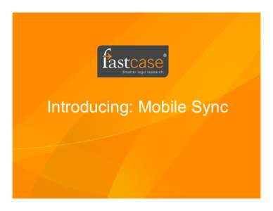Microsoft PowerPoint - Mobile Sync Training Guide