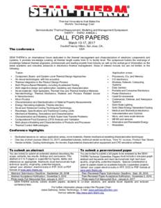 Thermal Innovations that Make the World’s Technology Cool Semiconductor Thermal Measurement, Modeling and Management Symposium THIRTY - THIRD ANNUA L  CALL FOR PAPERS