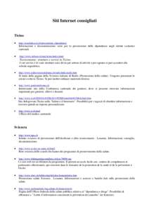 Siti Internet consigliati Ticino • http://scuoladecs.ti.ch/prevenzione_dipendenze/