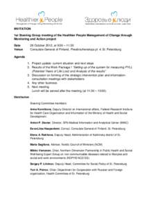 INVITATION 1st Steering Group meeting of the Healthier People Management of Change through Monitoring and Action project Date Venue