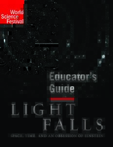 Educator’s Guide LIGHT FA L L S A